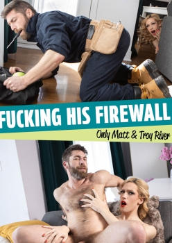 Fucking His Firewall - Only Matt and Troy River Capa